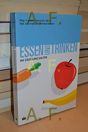 Essen und Trinken im Säuglingsalter