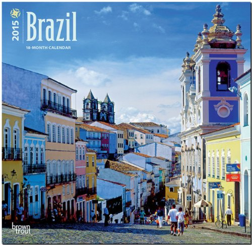 Brazil 2015 - Brasilien: Original BrownTrout-Kalender [Mehrsprachig] [Kalender] (Wall-Kalender)