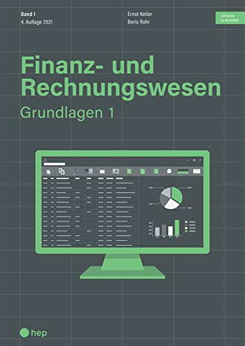Finanz- und Rechnungswesen - Grundlagen 1 (Print inkl. digitaler Ausgabe)