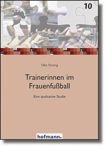 Trainerinnen im Frauenfußball: Eine qualitative Studie (Junge Sportwissenschaft)