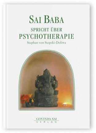 Sai Baba spricht über Psychotherapie