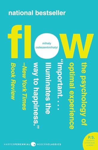 Flow: The Psychology of Optimal Experience: 4