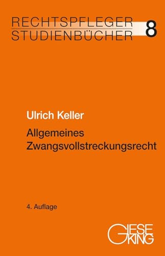 Allgemeines Zwangsvollstreckungsrecht (Rechtspfleger-Studienbücher)