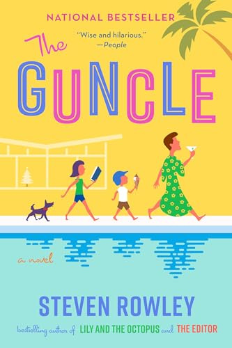 The Guncle: a novel: 1