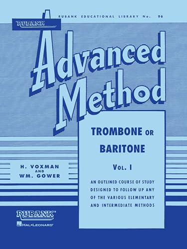 Rubank Advanced Method - Trombone or Baritone, Vol. 1 (Rubank Educational Library)