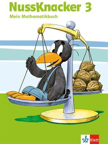 Nussknacker 3: Schulbuch Klasse 3: Ausgabe für Schleswig-Holstein, Hamburg, Niedersachsen, Bremen, Nordrhein-Westfalen,... (Nussknacker. Ausgabe ab 2015)