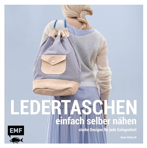 Ledertaschen einfach selber nähen: Starke Designs für jede Gelegenheit