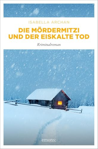 Die MörderMitzi und der eiskalte Tod: Kriminalroman: 7