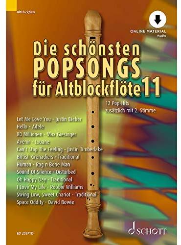 Die schönsten Popsongs für Alt-Blockflöte: 12 Pop-Hits. Band 11. 1-2 Alt-Blockflöten. (Die schönsten Popsongs für Alt-Blockflöte, Band 11)
