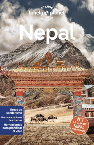 Nepal 6: Rutas detalladas, las mejores experiencias, mapas y consejos de expertos (Guías de País Lonely Planet)