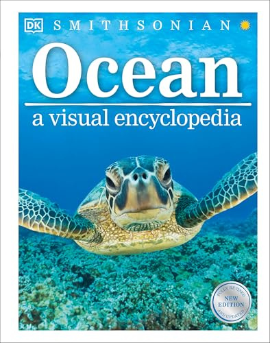 Ocean: A Visual Encyclopedia of Marine Life (DK Children's Visual Encyclopedias)