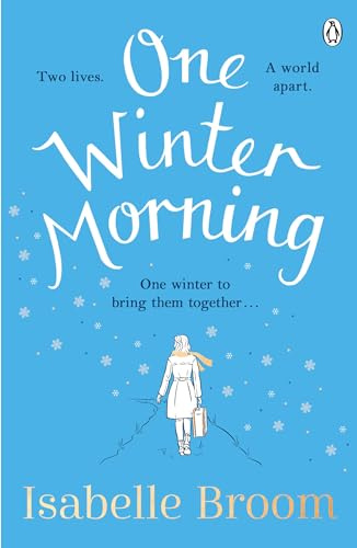One Winter Morning: Warm your heart this winter with this uplifting and emotional family drama