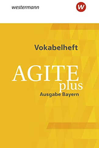 Agite plus - Arbeitsbücher für Latein als zweite Fremdsprache - Ausgabe Bayern: Vokabelheft