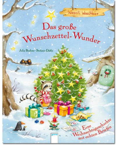 Wassili Waschbär - Das große Wunschzettel-Wunder: Eine Weihnachtsgeschichte mit echten Briefen und Goldfolienprägung