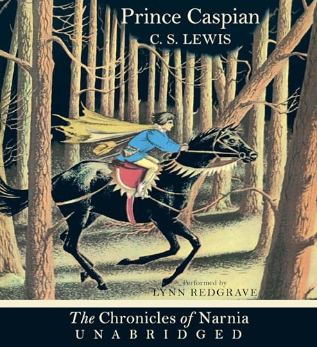 Prince Caspian: The Classic Fantasy Adventure Series (Official Edition) (The Chronicles of Narnia, 4, Band 4)