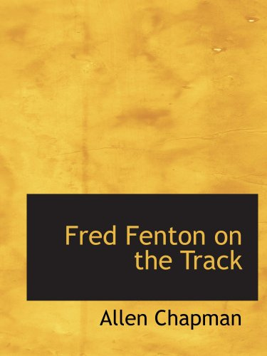 Fred Fenton on the Track: Or: The Athletes of Riverport School