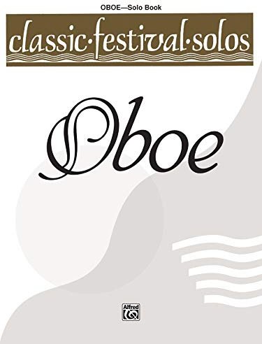 Oboe Solo Book (1) (Classic Festival Solos, Band 1)