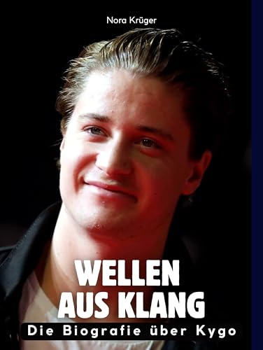 Wellen aus Klang: Die Biografie über Kygo. Hochwertige Hardcoverausgabe