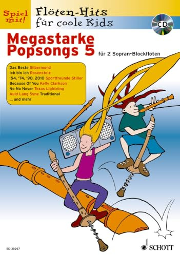 Megastarke Popsongs: Band 5. 1-2 Sopran-Blockflöten. (Flöten-Hits für coole Kids, Band 5)