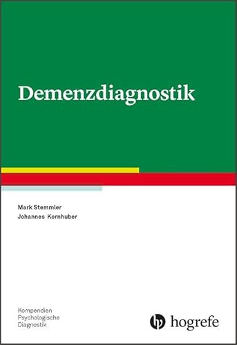 Demenzdiagnostik (Kompendien Psychologische Diagnostik)