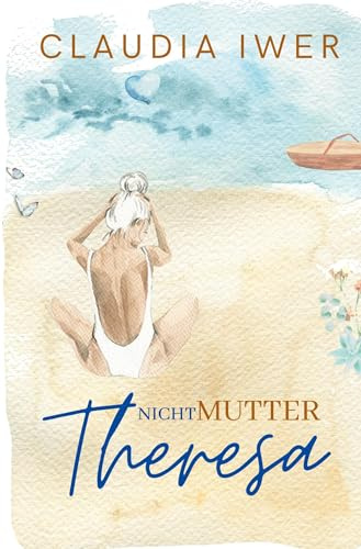 Nicht Mutter Theresa (Entwicklungsroman)