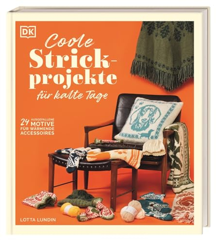 Coole Strickprojekte für kalte Tage: 24 ausgefallene Motive für wärmende Accessoires. Einzigartig und individuell. Kreative Strick-Ideen von Knitfluencerin Knitting Lotta
