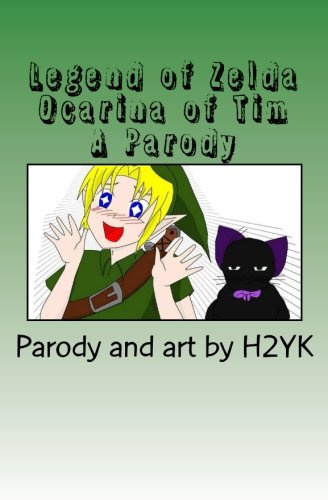 Legend of zelda Ocarina of Tim: A Parody