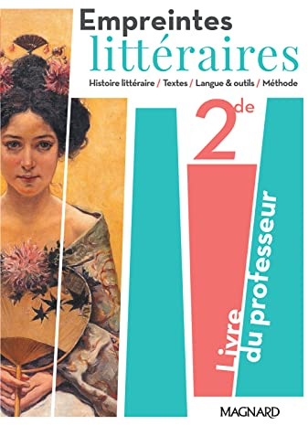 Empreintes littéraires 2de (2019) - Livre du professeur