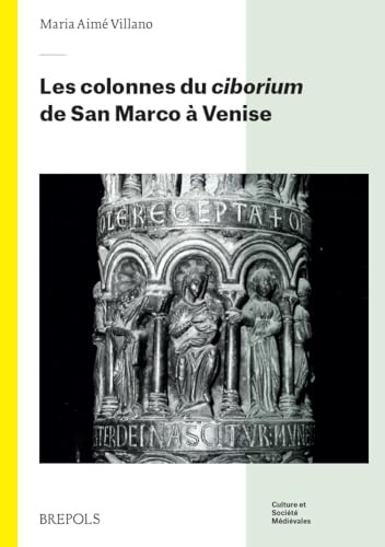 Les Colonnes Du Ciborium De San Marco a Venise