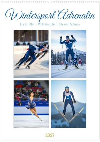 Wintersport Adrenalin (Wandkalender 2027 DIN A2 hoch), CALVENDO Monatskalender: Wintersport in Schnappschuss Momenten - KI-generierte Bilder, die ... und Eleganz spürbar machen. (CALVENDO Sport)