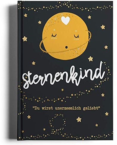 Mein Sternenkind - Du wirst unermesslich geliebt! (Erinnerungs- & Trauerbewältigungsbuch bei Fehlgeburt oder Stiller Geburt“) Rundfux