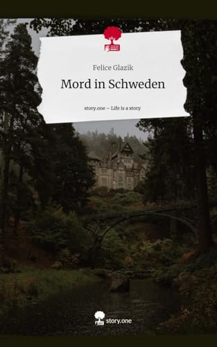 Mord in Schweden. Life is a Story - story.one