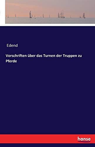 Vorschriften über das Turnen der Truppen zu Pferde