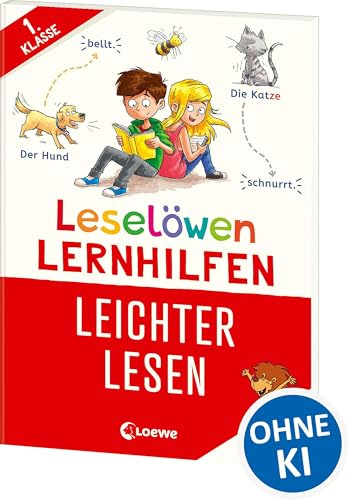 Leselöwen Lernhilfen - Leichter lesen - 1. Klasse: Erfolgreich lesen üben in der 1. Klasse - In Zusammenarbeit mit einer erfahrenen Pädagogin entwickelt