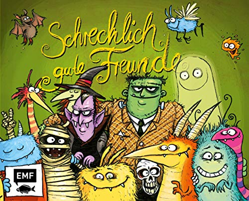 Schrecklich gute Freunde!: Mein Grusel-Freundealbum zum Eintragen, Ausfüllen und Ankreuzen – Mit Geburtstagskalender und Geisterparade – Cover leuchtet im Dunkeln!