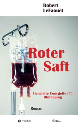 Roter Saft: Henriette Courgette (1) Doping-Recherche: Die Henriette-Courgette-Romane verbinden investigative Recherchen mit gesellschaftlichen ... Band geht es um Doping im Hochleistungssport.