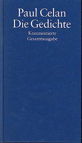 Die Gedichte. Kommentierte Gesamtausgabe: Kommentierte Gesamtausgabe in einem Band