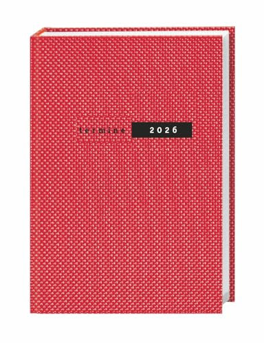Terminer A6, Struktur rot 2026: Roter Terminkalender mit strukturiertem Einband. Wochenplaner mit Zitaten und Lesebändchen. Taschenkalender 2026 zum Planen von Terminen. (Kalenderbücher Heye)