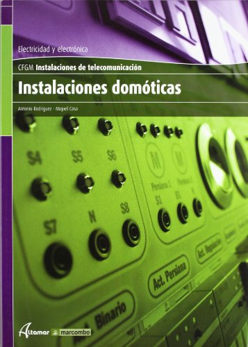Instalaciones domóticas (CFGM INSTALACIONES ELECTRICAS Y AUTOMATICAS)