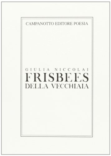 Frisbees della vecchiaia