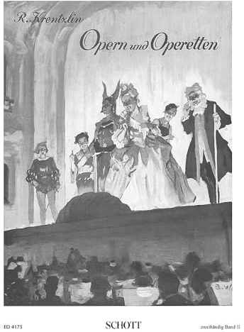 Opern und Operetten: Die schönsten Melodien in leichter Spielbarkeit. Band 2. Klavier.