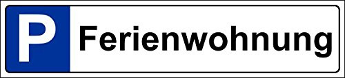 Parkplatzschild 52x11cm Schild Parkplatz Nummernschild Kennzeichen – Ferienwohnung – S19r