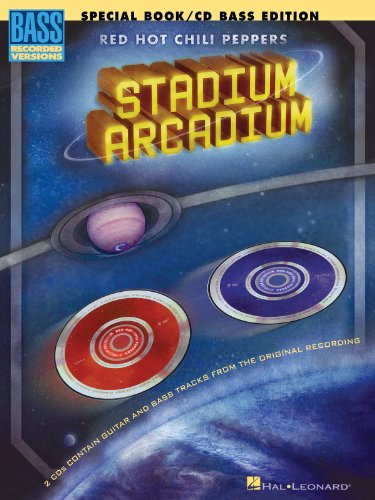 Red Hot Chili Peppers: Stadium Arcadium (Bass Guitar Deluxe Edition B): Noten für Bass-Gitarre (Book & CD)