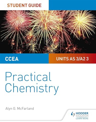 CCEA AS/A2 Chemistry Student Guide: Practical Chemistry