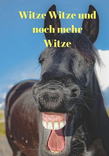 Witze Witze und noch mehr Witze