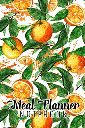 Meal Planner Notebook: Meal Planner Journal and Grocery List Pad. Meal Planning Made Easy With This 52 Week Family Meal Planner Notebook.