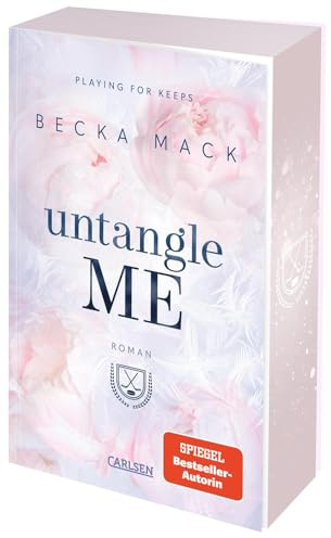 Untangle Me (Playing for Keeps 3): Spicy Sports Romance - mit Farbschnitt in der 1. Auflage