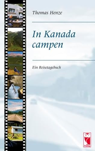 In Kanada campen: Ein Reisetagebuch
