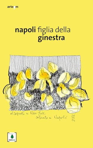 Napoli, figlia della ginestra