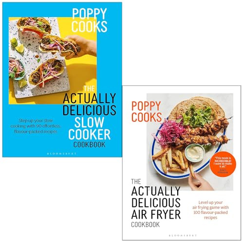 Poppy O'Toole Poppy Cooks Collection 2 Books Set (The Actually Delicious Slow Cooker Cookbook & The Actually Delicious Air Fryer Cookbook)
